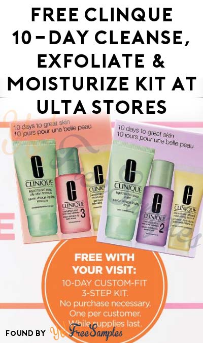FREE Clinque 10-Day Cleanse, Exfoliate & Moisturize Kit At Ulta Stores