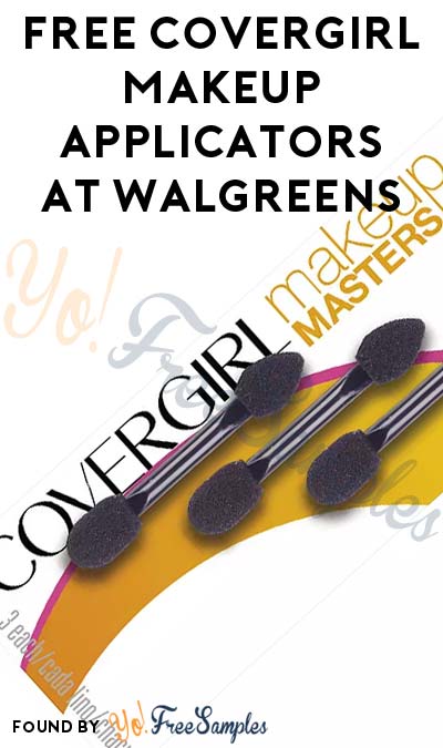 FREE CoverGirl Makeup Applicators At Walgreens Using Ship-To-Store (Credit Card Required)