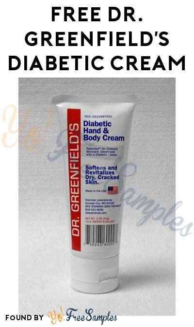 FREE Dr. Greenfield’s Diabetic Cream For Feet, Hand & Body Sample (Email Confirmation Required)