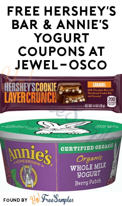 FREE Hershey’s Cookie Layer Crunch Bar & Annie’s Organic Whole Milk Yogurt Coupons At Jewel-Osco