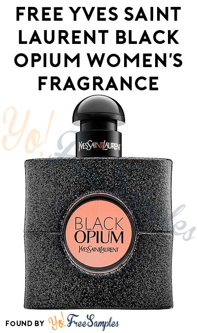 FREE Yves Saint Laurent Black Opium Women’s Fragrance Sample (Email Confirmation Required)