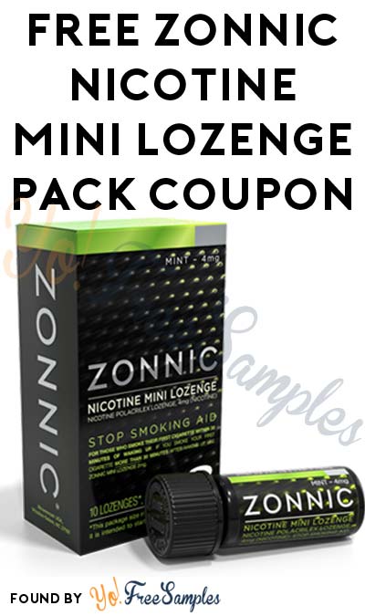 FREE Zonnic Nicotine Mini Lozenge Pack Coupon [Verified Received By Mail]