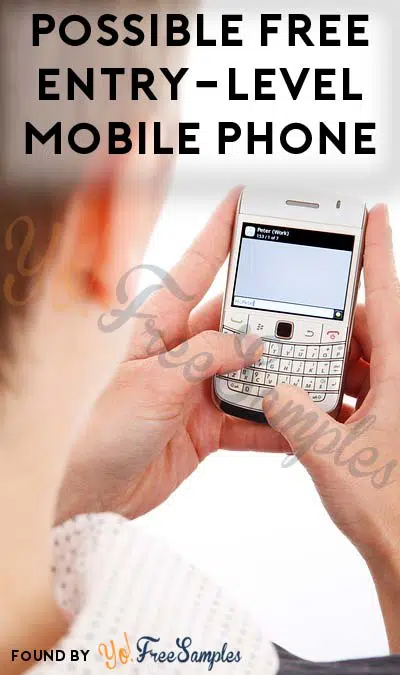 Possible FREE Entry-Level Mobile Phone (AT&T SIM, Age 40+, Survey Required)