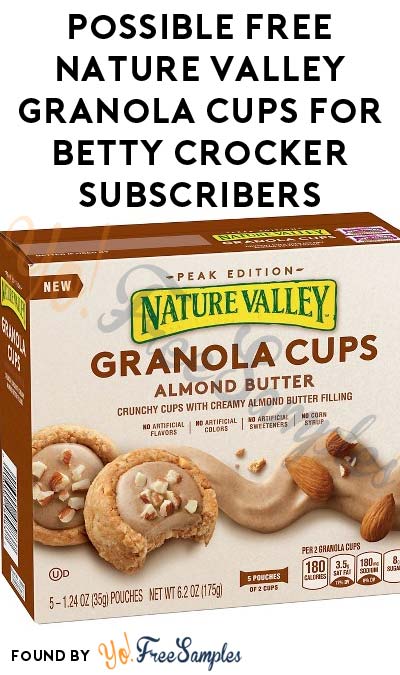 Possible FREE Nature Valley Granola Cups For Betty Crocker Email Subscribers