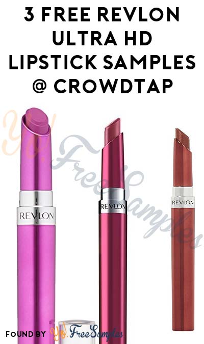 3 FREE Revlon Ultra HD Lipstick Samples From CrowdTap (Women Only, Mission Required)