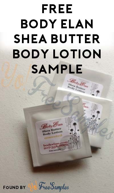 FREE Body Elan Shea Butter Body Lotion Sample