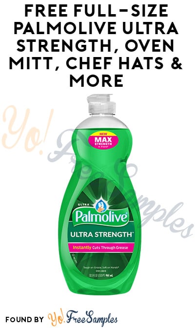 FREE Full-Size Palmolive Ultra Strength, Oven Mitt, Chef Hats & More (Apply To HouseParty.com)