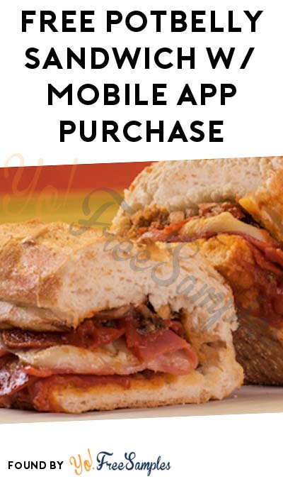 FREE Potbelly Sandwich With Purchase Using Mobile App