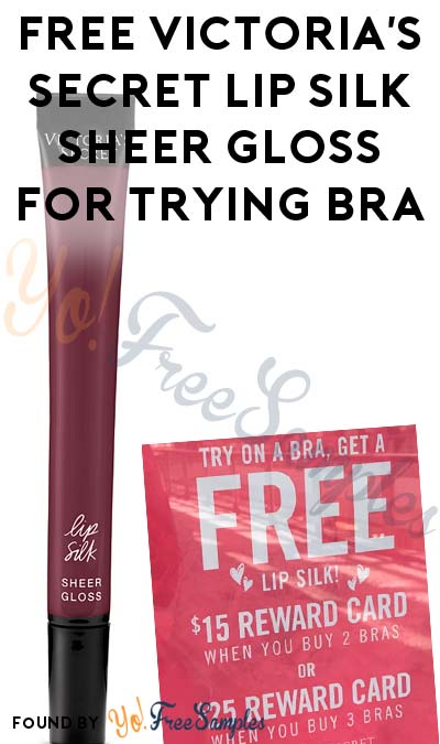 FREE Victoria’s Secret Lip Silk Sheer Gloss For Trying Bra + Fitting