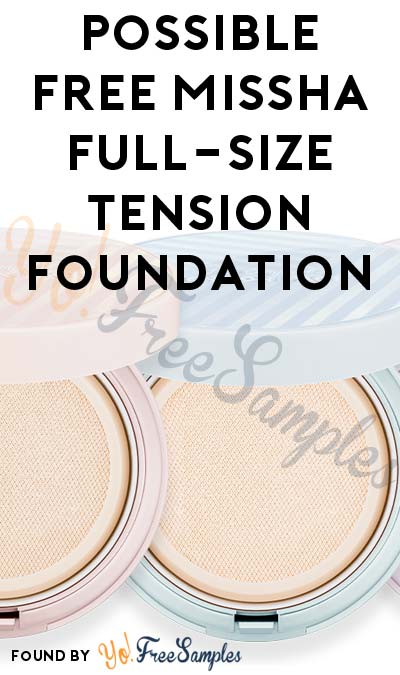 Possible FREE MISSHA Full-Size TENSION Foundation To Test & Keep (Review Required)