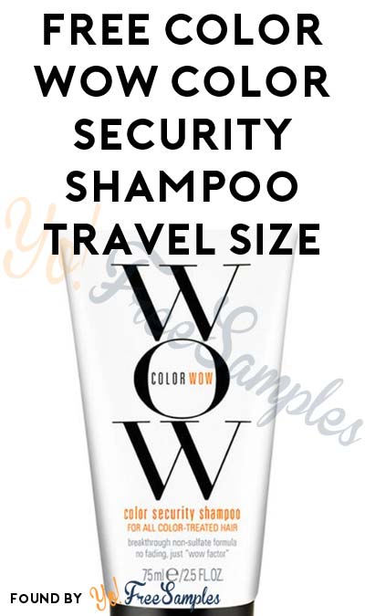 FREE Color WOW Color Security Shampoo Travel Size (Facebook Required)