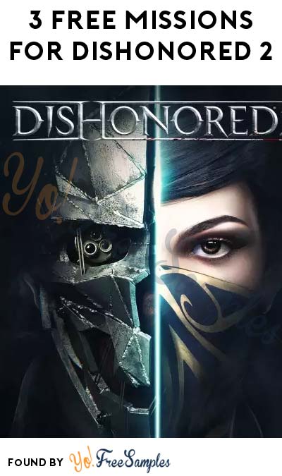 FREE Dishonored 2 Trial (PS4/Xbox/PC Required)