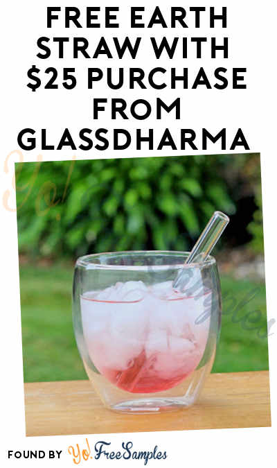 FREE Earth Straw With $25 Purchase From GlassDharma