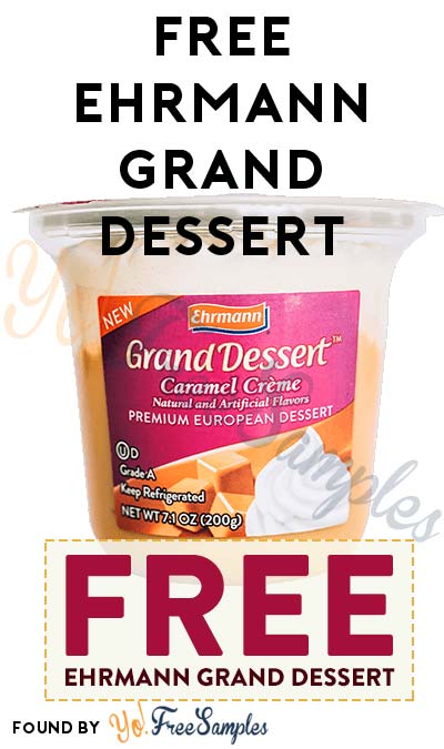 Updated: Win A FREE Full-Size Ehrmann Grand Dessert Coupon (CT, MA, ME, NH, NJ, NY, PA, RI & VT Only)