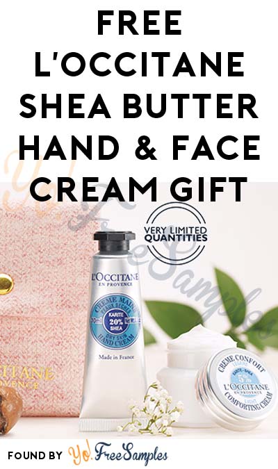 FREE L’Occitane Shea Butter Hand & Face Cream Gift (In-Store Only)