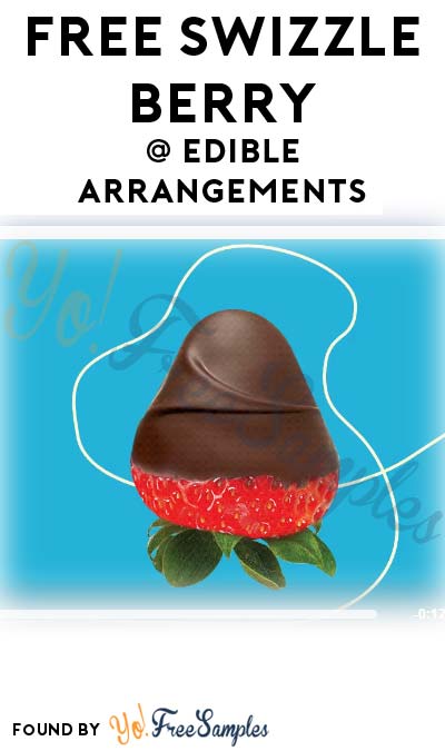 FREE Swizzle Berry At Edible Arrangements Today (4/26) Only