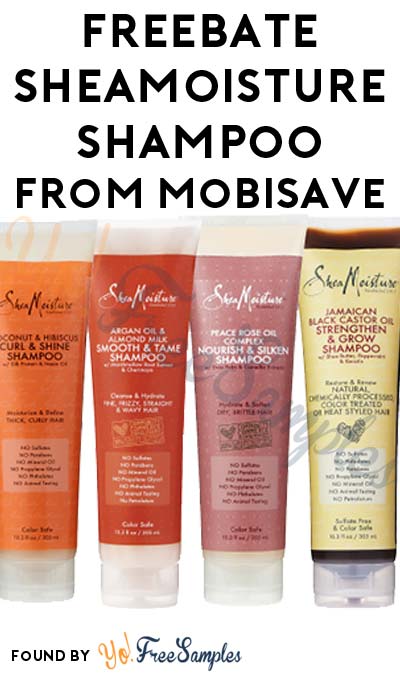 FREEBATE SheaMoisture Shampoo (MobiSave Required)