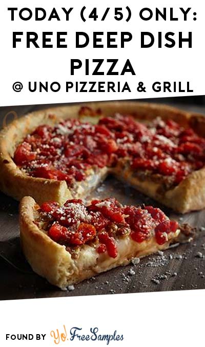TODAY (4/5) ONLY: FREE Cheese or Peperoni Individual Deep Dish Pizza At UNO Pizzeria & Grill