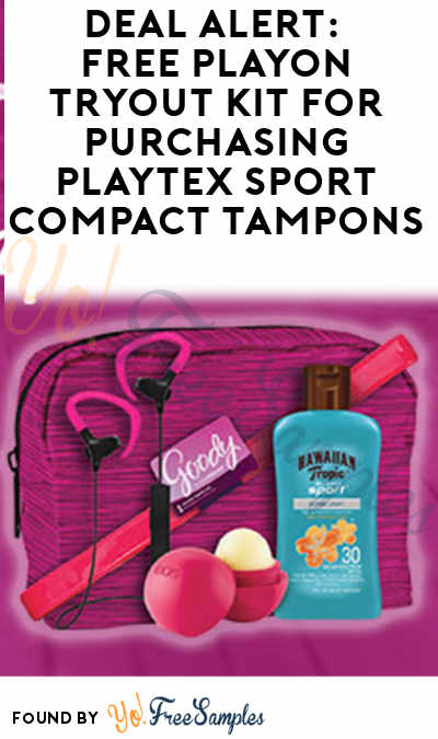 DEAL ALERT: FREE PlayON Tryout Kit For Purchasing Playtex Sport Compact Tampons