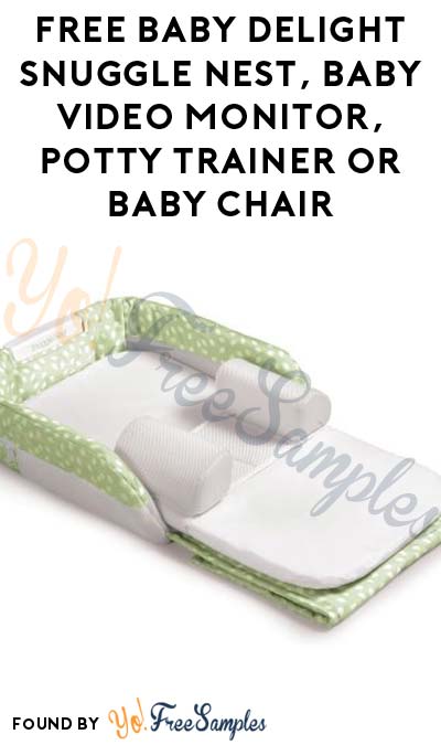 FREE Baby Delight Snuggle Nest, Baby Video Monitor, Potty Trainer or Baby Chair From ViewPoints/PowerReviews.com (Survey Required)