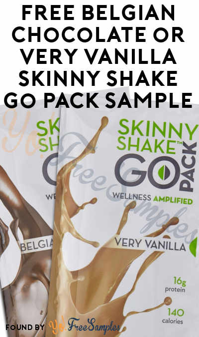 FREE Belgian Chocolate or Very Vanilla Skinny Shake Go Pack Sample