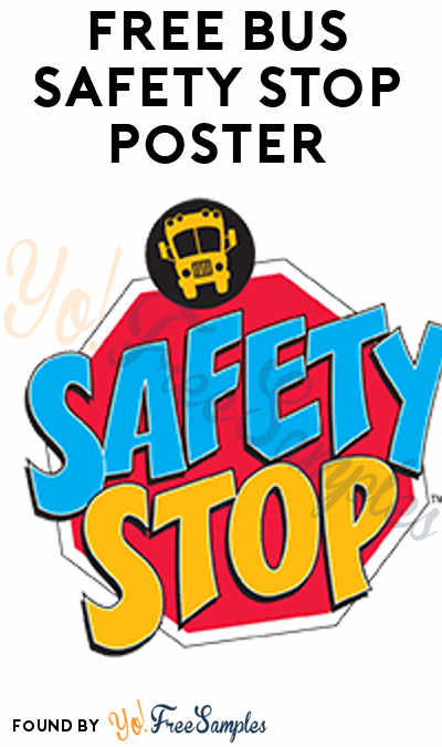 FREE Bus Safety Stop Poster