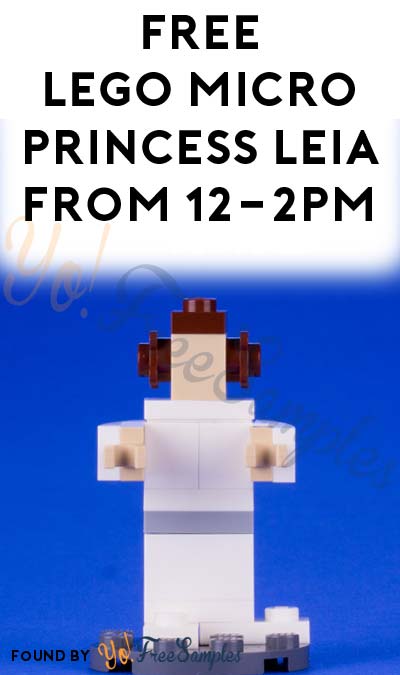 FREE LEGO Micro Princess Leia At Star Wars Building Event 5/6 From 12-2PM