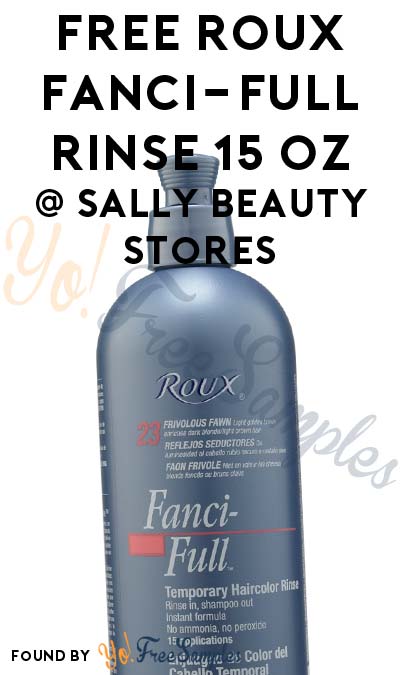 ENDS TODAY: FREE Roux Fanci-Full Rinse 15 oz At Sally Beauty Stores