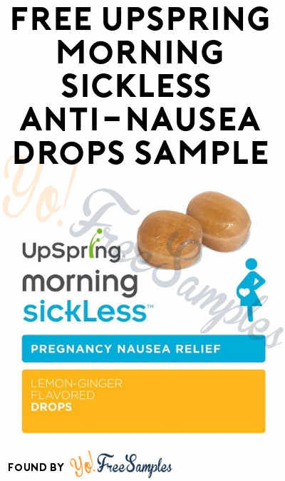 FREE UpSpring Morning SickLESS Anti-Nausea Drops Sample
