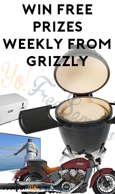 Win A FREE Yeti Cooler, All-In-One Grill, Bose Products or Motorcycle From Grizzly’s Tellin’ It Like It Is Giveaway