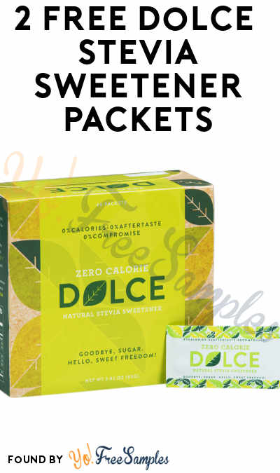 2 FREE Dolce Zero Calorie Stevia Sweetener Packets (Survey Required)