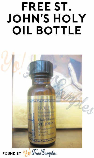 FREE St. John’s Holy Oil Bottle