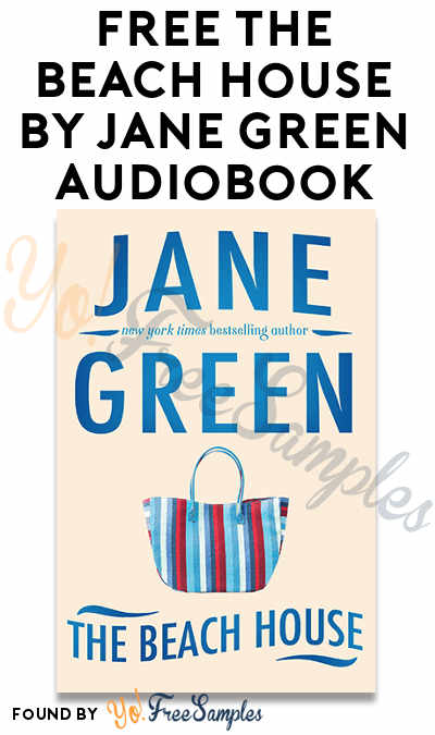 FREE The Beach House by Jane Green Audiobook From Penguin Random House