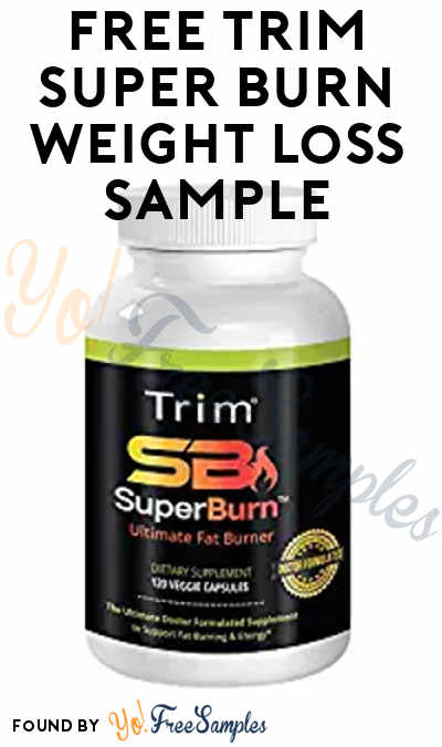 FREE Trim Super Burn Weight Loss Sample