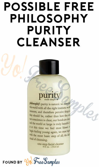 Possible FREE Philosophy Purity Cleanser (Smiley360)