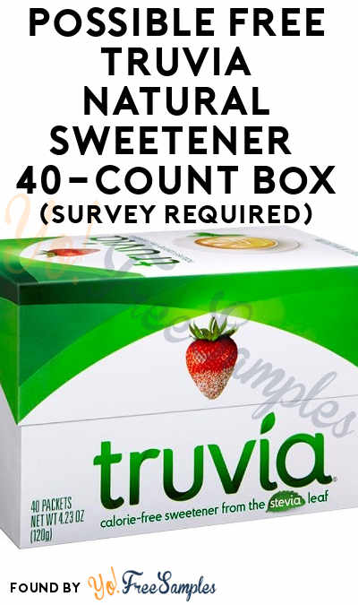 Possible FREE Truvia Natural Sweetener 40-Count Box (Survey Required)