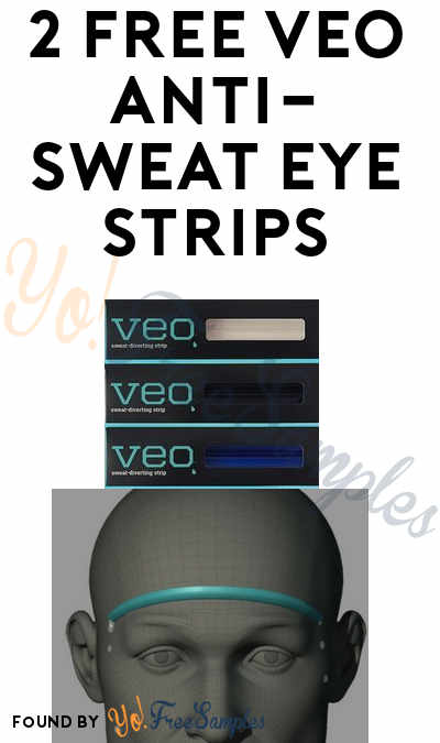 2 FREE Veo Anti-Sweat Eye Strips [Verified Received By Mail]