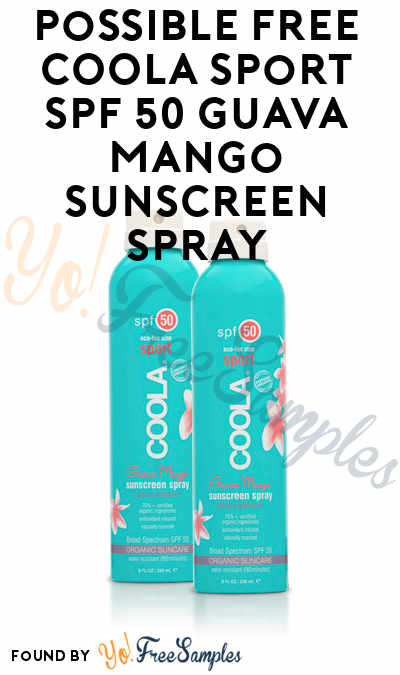 Possible FREE COOLA Sport SPF 50 Guava Mango Sunscreen Spray (Mom Blogger Ambassador Required)