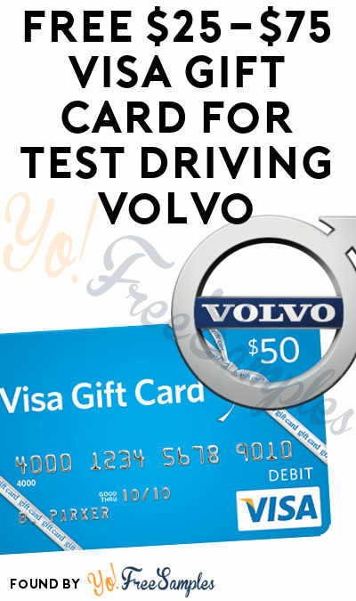 FREE $25-$75 Visa Gift Card For Test Driving Volvo