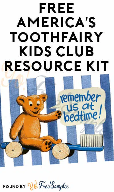 FREE America’s ToothFairy Kids Club Resource Kit