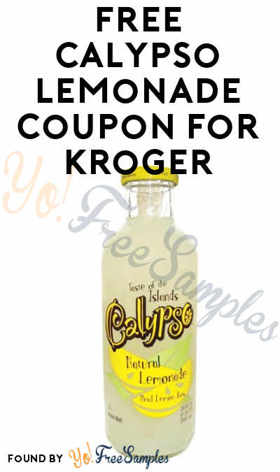 TODAY (7/24) ONLY: FREE Calypso Lemonade Coupon For Kroger Stores