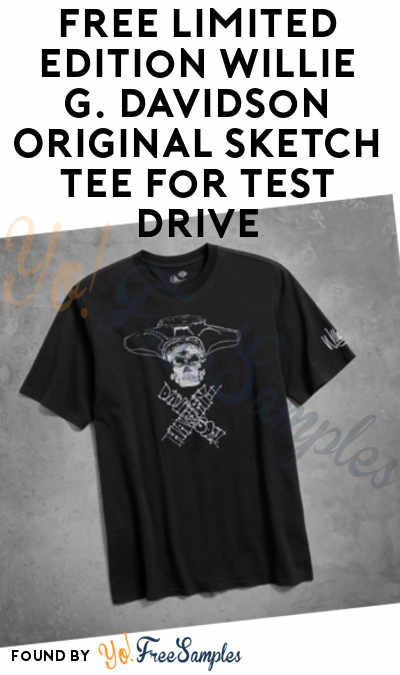 FREE Limited Edition Willie G. Davidson Original Sketch T-Shirt For Test Drive [Verified Received By Mail]