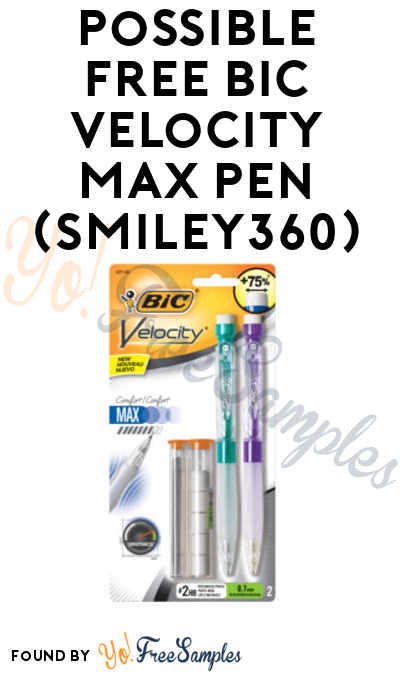 Possible FREE Bic Velocity Max Pen (Smiley360)