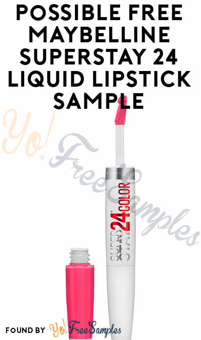 Possible FREE Maybelline SuperStay 24 Liquid Lipstick Sample From O Magazine