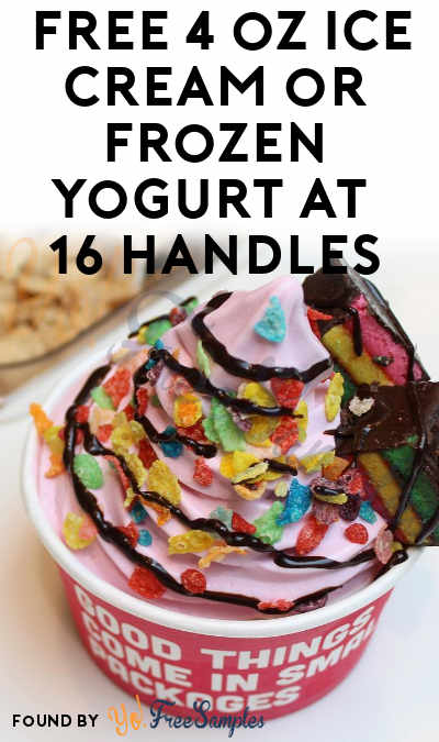 TODAY ONLY: FREE 4 oz Ice Cream or Frozen Yogurt At 16 Handles