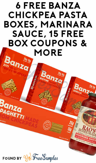 6 FREE Banza Chickpea Pasta Boxes, Marinara Sauce, 15 FREE Box Coupons & More (Must Apply To Host Tryazon Party)