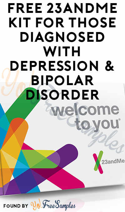 FREE 23andMe Kit For Those Diagnosed With Depression & Bipolar Disorder [Verified Received By Mail]