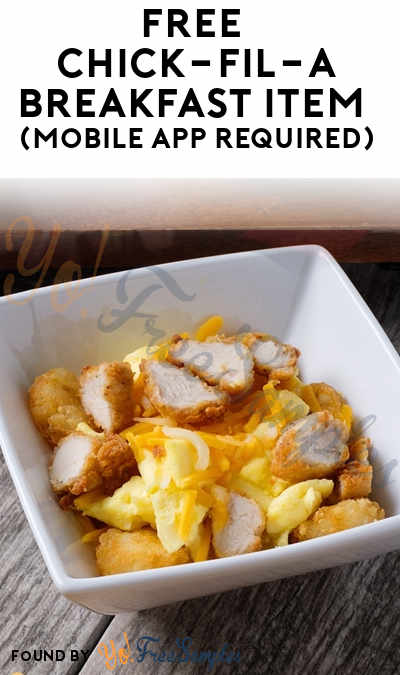 FREE Chick-Fil-A Breakfast Item (Mobile App Required)