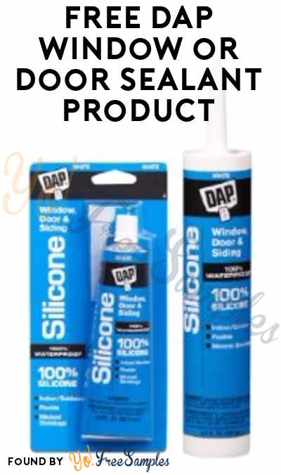 FREE DAP Window or Door Sealant Product From ViewPoints (Survey Required)