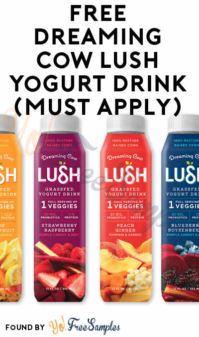 FREE Dreaming Cow LUSH Yogurt Drink (Mom Ambassador Membership Required)